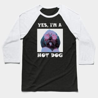 Yes, I'm a HotDog Baseball T-Shirt